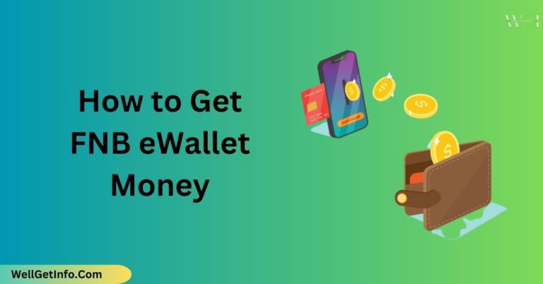How to Get FNB eWallet Money