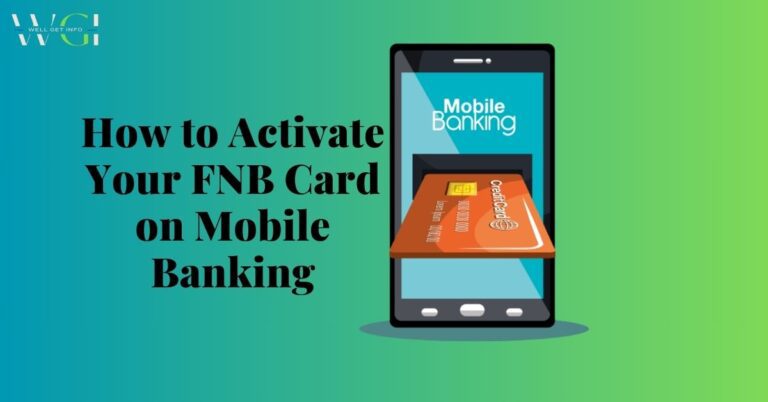 FNB Card Activate on Cellphone Banking