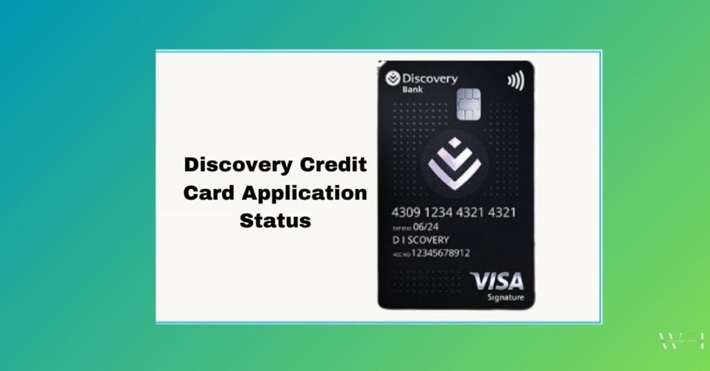 Discovery Bank credit card application status