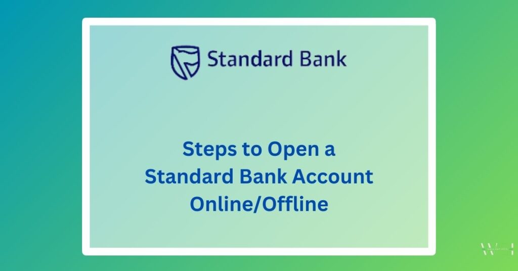 Open Standard Bank Account Online