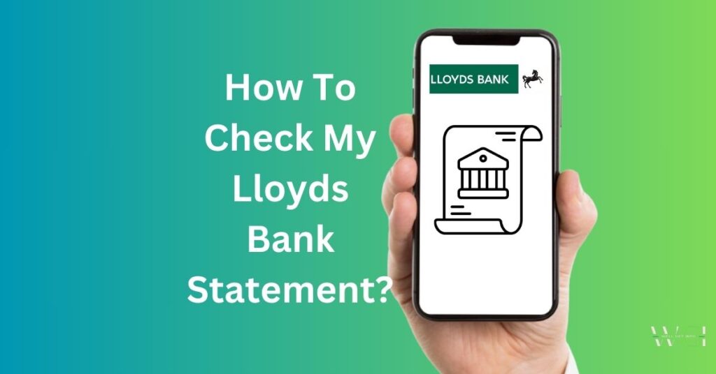 Get lloyds bank Statement